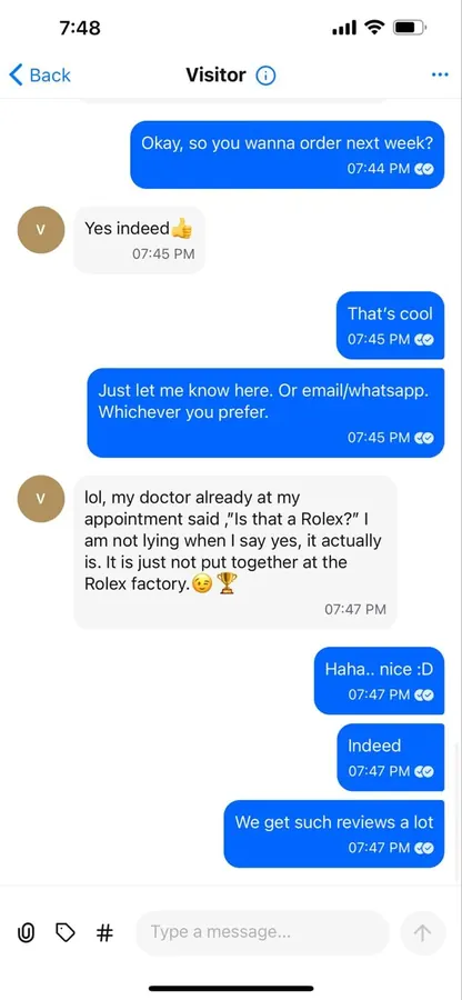 Customer message: My doctor asked: "Is that a Rolex?"